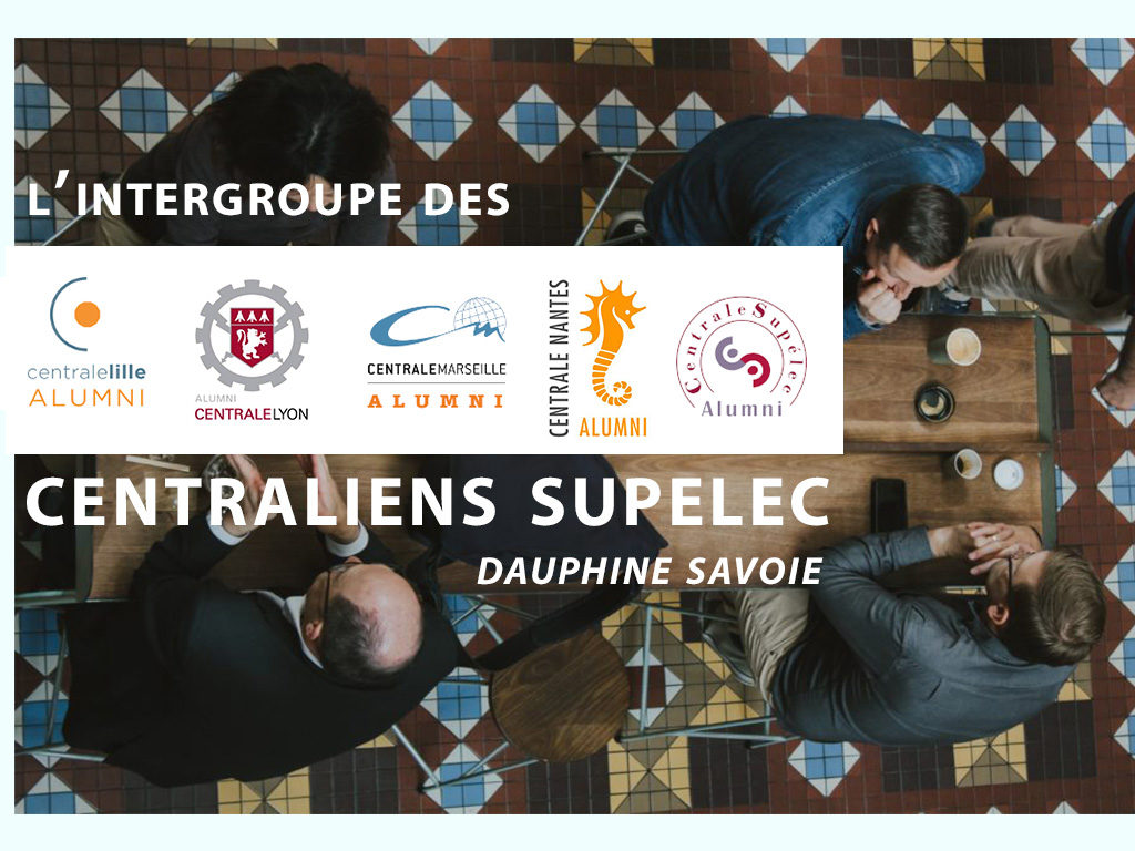 Intergroupe des centraliens supélec dauphiné savoie